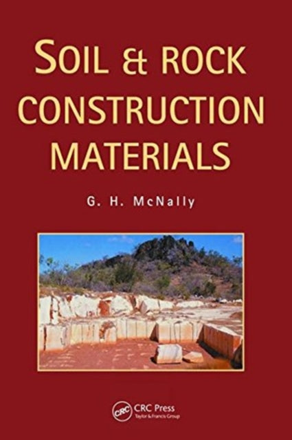 Book cover of: Soil and Rock Construction Materials. By: Greg McNally