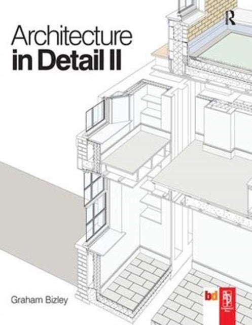 Book cover of: Architecture in Detail II. By: Graham Bizley