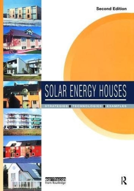 Book cover of: Solar Energy Houses. By: Anne-Grete Hestnes