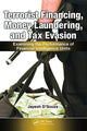Book cover of: Terrorist Financing, Money Laundering, and Tax Evasion. By: Jayesh D'Souza