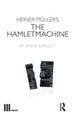Book cover of: Heiner M?ller's The Hamletmachine. By: David Barnett