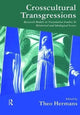 Book cover of: Crosscultural Transgressions. By: Theo Hermans