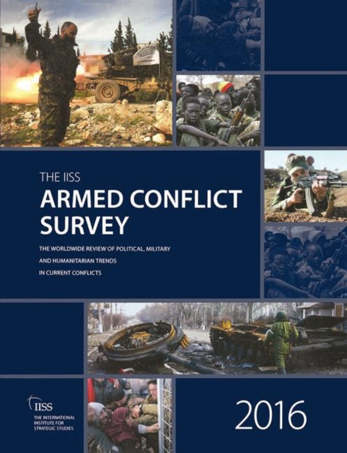 Book cover of: Armed Conflict Survey 2016. By: International Institute for Strategic Studies (IISS)