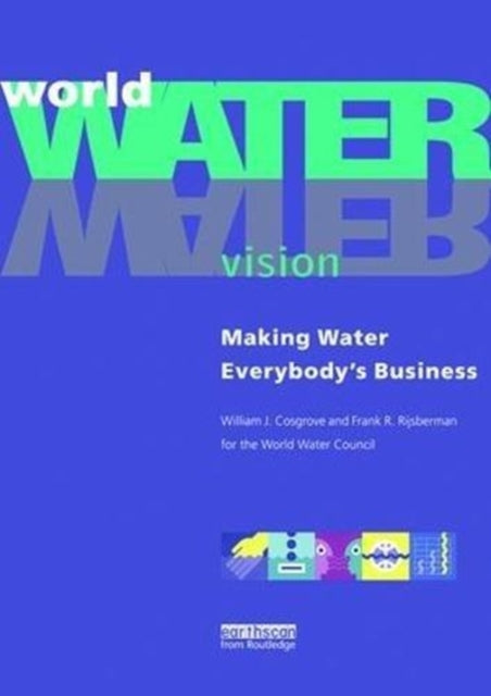 Book cover of: World Water Vision. By: William J. Cosgrove
