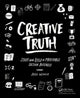 Book cover of: Creative Truth. By: Brad Weaver