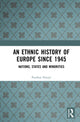 Book cover of: Ethnic History of Europe since 1945. By: Panikos Panayi