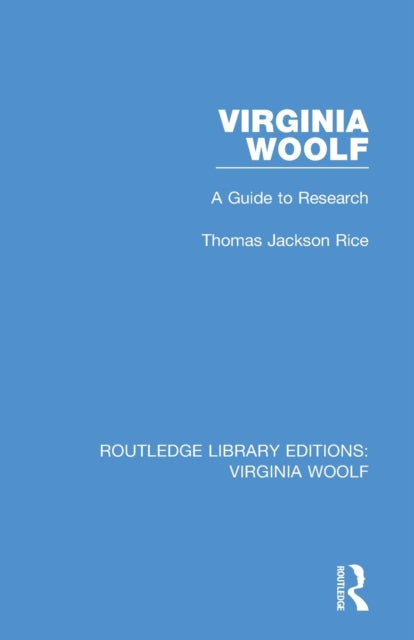 Book cover of: Virginia Woolf. By: Thomas Jackson Rice