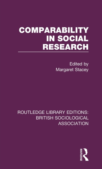 Book cover of: Comparability in Social Research. By: Margaret Stacey