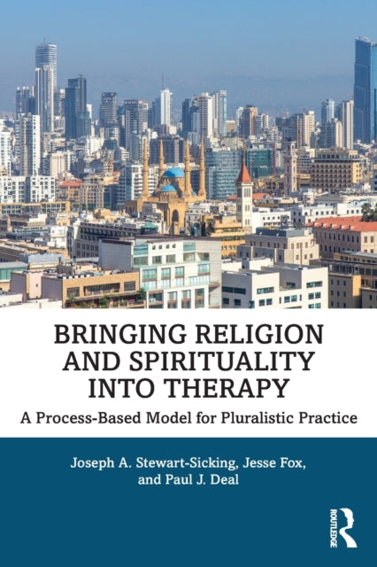 Book cover of: Bringing Religion and Spirituality Into Therapy. By: Joseph Stewart-Sicking