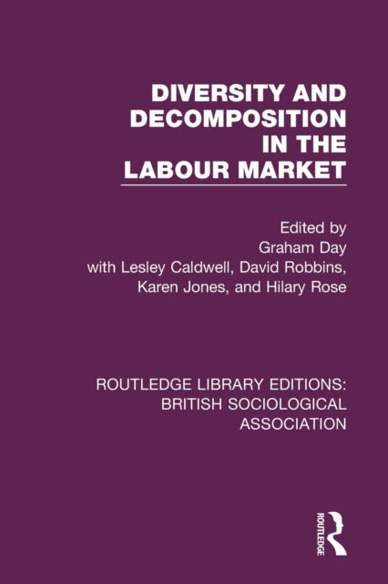 Book cover of: Diversity and Decomposition in the Labour Market. By: David Robbins