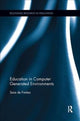 Book cover of: Education in Computer Generated Environments. By: Sara de Freitas