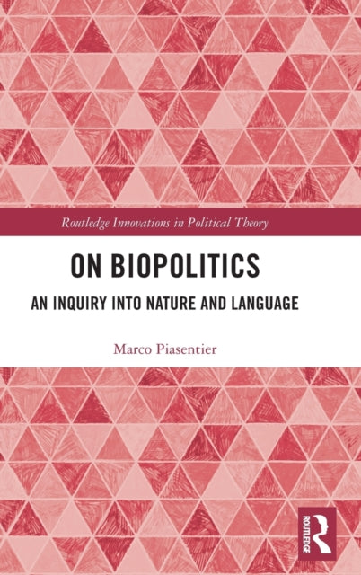 Book cover of: On Biopolitics. By: Marco Piasentier