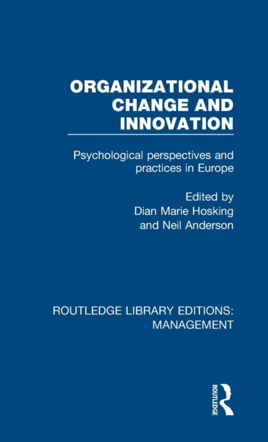 Book cover of: Organizational Change and Innovation. By: Dian Marie Hosking