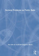 Book cover of: Societal Problems as Public Bads. By: Nan Dirk De Graaf