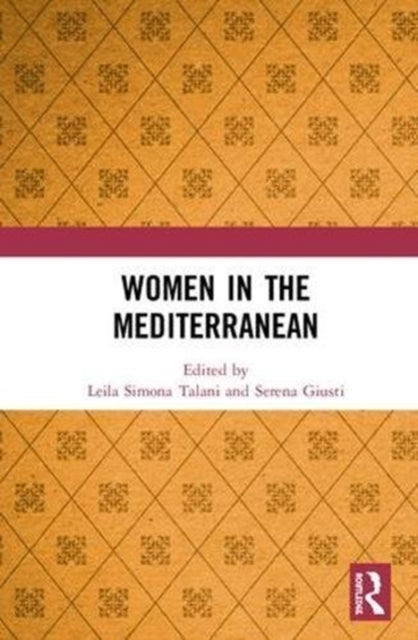 Book cover of: Women in the Mediterranean. By: Leila Simona Talani