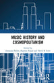 Book cover of: Music History and Cosmopolitanism. By: Anastasia Belina