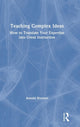 Book cover of: Teaching Complex Ideas. By: Arnold Wentzel