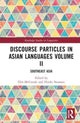 Book cover of: Discourse Particles in Asian Languages Volume II. By: Hiroki Nomoto
