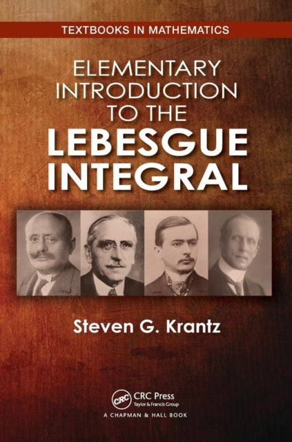 Book cover of: Elementary Introduction to the Lebesgue Integral. By: Steven G. Krantz