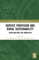Book cover of: Service Provision and Rural Sustainability. By: Greg Halseth