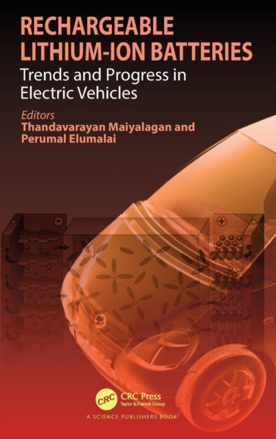 Book cover of: Rechargeable Lithium-Ion Batteries. By: Thandavarayan Maiyalagan