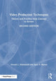 Book cover of: Video Production Techniques. By: Donald L. Diefenbach