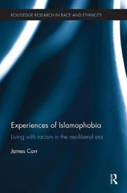 Book cover of: Experiences of Islamophobia. By: James Carr