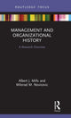 Book cover of: Management and Organizational History. By: Albert J. Mills