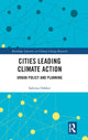 Book cover of: Cities Leading Climate Action. By: Sabrina Dekker
