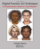 Book cover of: Digital Forensic Art Techniques. By: Natalie Murry