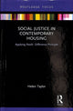 Book cover of: Social Justice in Contemporary Housing. By: Helen Taylor
