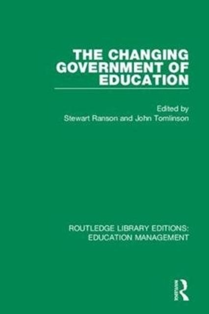 Book cover of: Changing Government of Education. By: Stewart Ranson