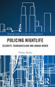Book cover of: Policing Nightlife. By: Phillip Wadds