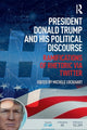 Book cover of: President Donald Trump and His Political Discourse. By: Michele Lockhart