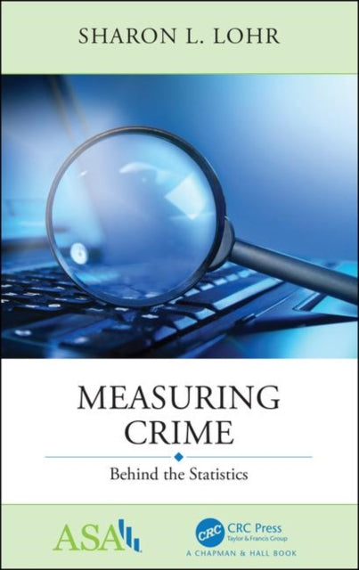Book cover of: Measuring Crime. By: Sharon L. Lohr
