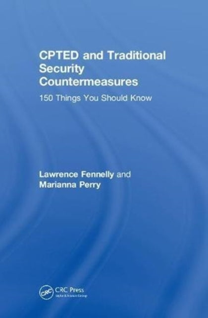 Book cover of: CPTED and Traditional Security Countermeasures. By: Lawrence Fennelly