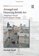 Book cover of: Artangel and Financing British Art. By: Charlotte Gould