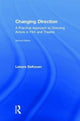 Book cover of: Changing Direction: A Practical Approach to Directing Actors in Film and Theatre. By: Lenore DeKoven