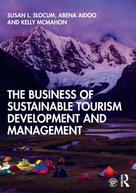 Book cover of: Business of Sustainable Tourism Development and Management. By: Susan L. Slocum