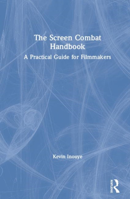 Book cover of: Screen Combat Handbook. By: Kevin Inouye