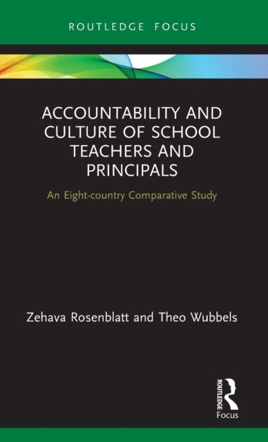Book cover of: Accountability and Culture of School Teachers and Principals. By: Zehavah Rozenblat