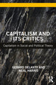 Book cover of: Capitalism and its Critics. By: Gerard Delanty