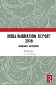 Book cover of: India Migration Report 2018. By: S. Irudaya Rajan