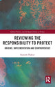 Book cover of: Reviewing the Responsibility to Protect. By: Ramesh Thakur