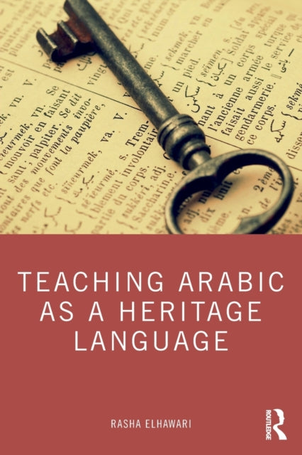 Book cover of: Teaching Arabic as a Heritage Language. By: Rasha ElHawari