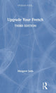Book cover of: Upgrade Your French. By: Margaret A. Jubb