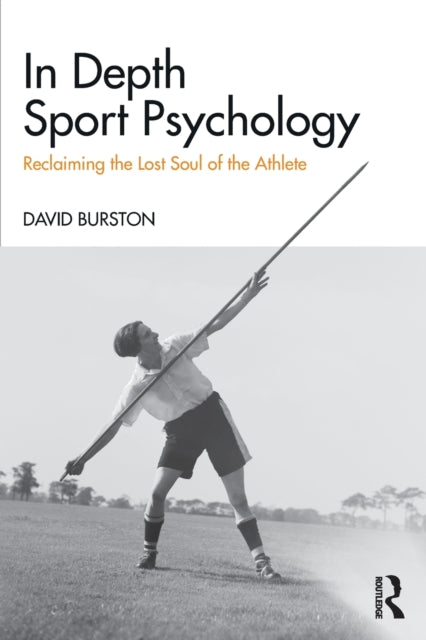 Book cover of: In Depth Sport Psychology. By: David Burston