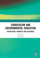 Book cover of: Curriculum and Environmental Education. By: Alan Reid