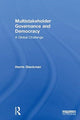 Book cover of: Multistakeholder Governance and Democracy. By: Harris Gleckman