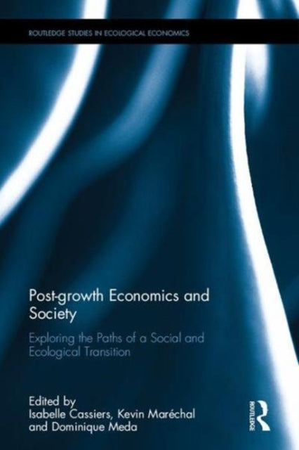 Book cover of: Post-growth Economics and Society. By: Isabelle Cassiers
